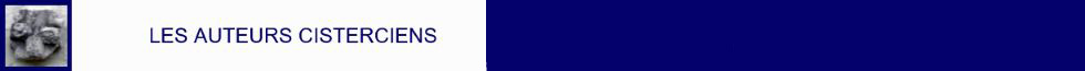 LES AUTEURS CISTERCIENS