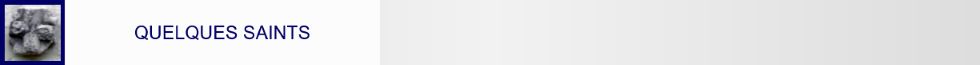 Quelques saints